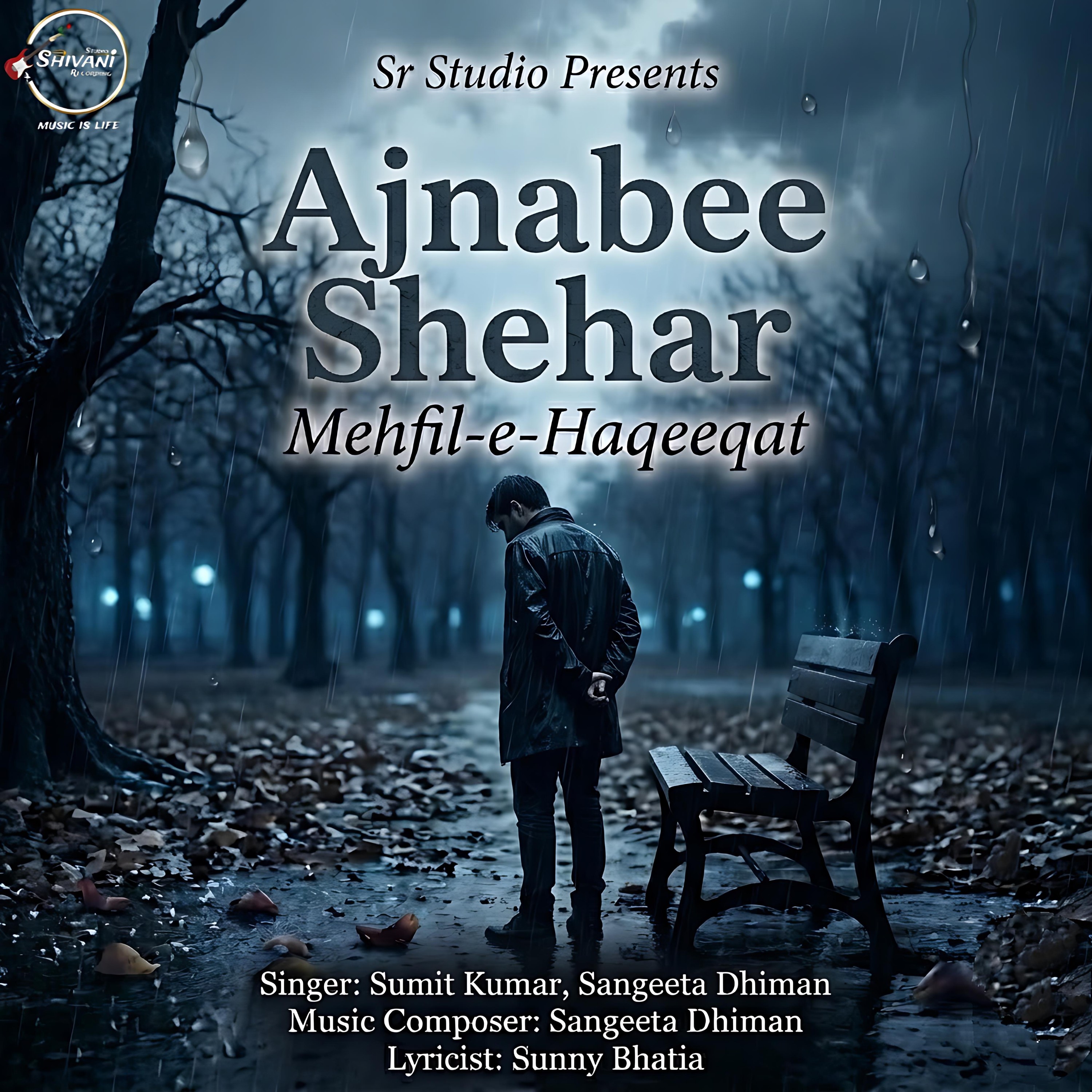 Ajnabee Shehar Sumit Kumar Sangeeta Dhiman